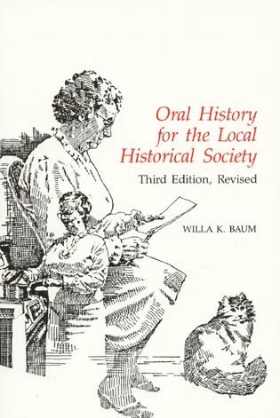 Willa K. Baum - Oral History for the Local Historical Society, Häftad