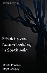Ethnicity and Nation-building in South Asia