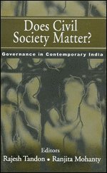 Rajesh Tandon, Ranjita Mohanty - Does Civil Society Matter?, Häftad