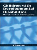 S Venkatesan - Children with Developmental Disabilities, Inbunden