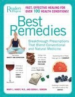 bokomslag Best Remedies: Breakthrough Prescriptions That Blend Conventional and Natural Medicine