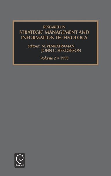N. Venkatraman, John Henderson - Research in Strategic Management and Information Technology, Inbunden
