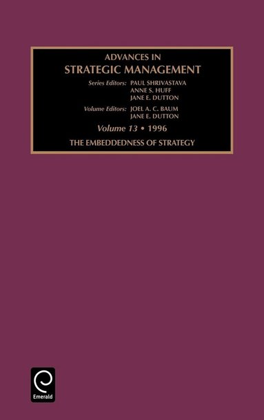 Joel Baum, Jane E. Dutton - Embeddedness of Strategy, Inbunden