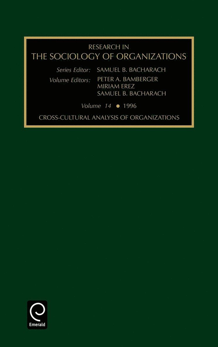 Samuel B. Bacharach, Miriam Erez, Peter A. Bamberger - Cross-cultural Analysis of Organizations, Inbunden
