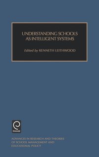 bokomslag Understanding Schools as Intelligent Systems