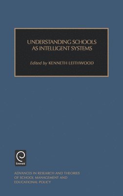 bokomslag Understanding Schools as Intelligent Systems