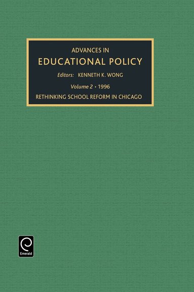 Kenneth K. Wong - ADVANCES IN EDUCATIONAL POLICY, Inbunden