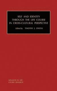 bokomslag Self and Identity through the Life Course in Cross-Cultural Perspective