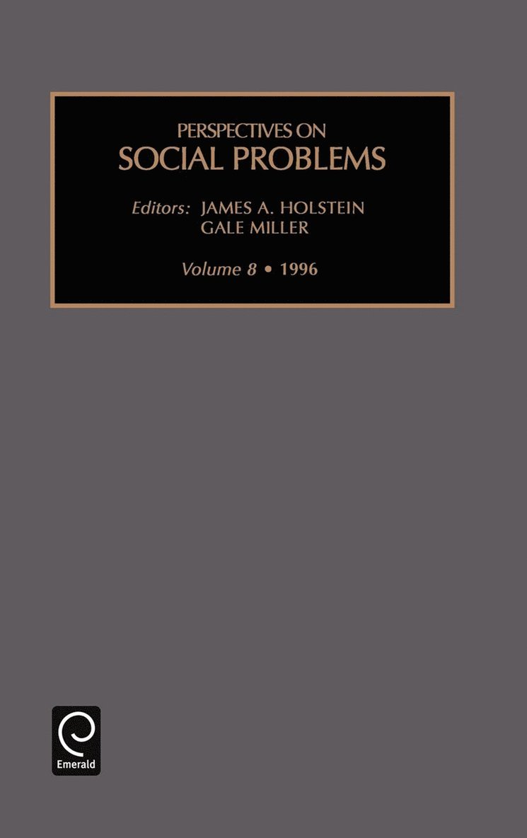 James A. Holstein, Gale Miller, James a. Holstein - Perspectives on social problems, Inbunden