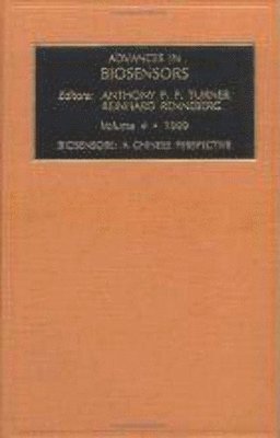 Reinhard Renneberg, A.P.F. Turner, A. P. F. Turner - Biosensors: A Chinese Perspective, Inbunden