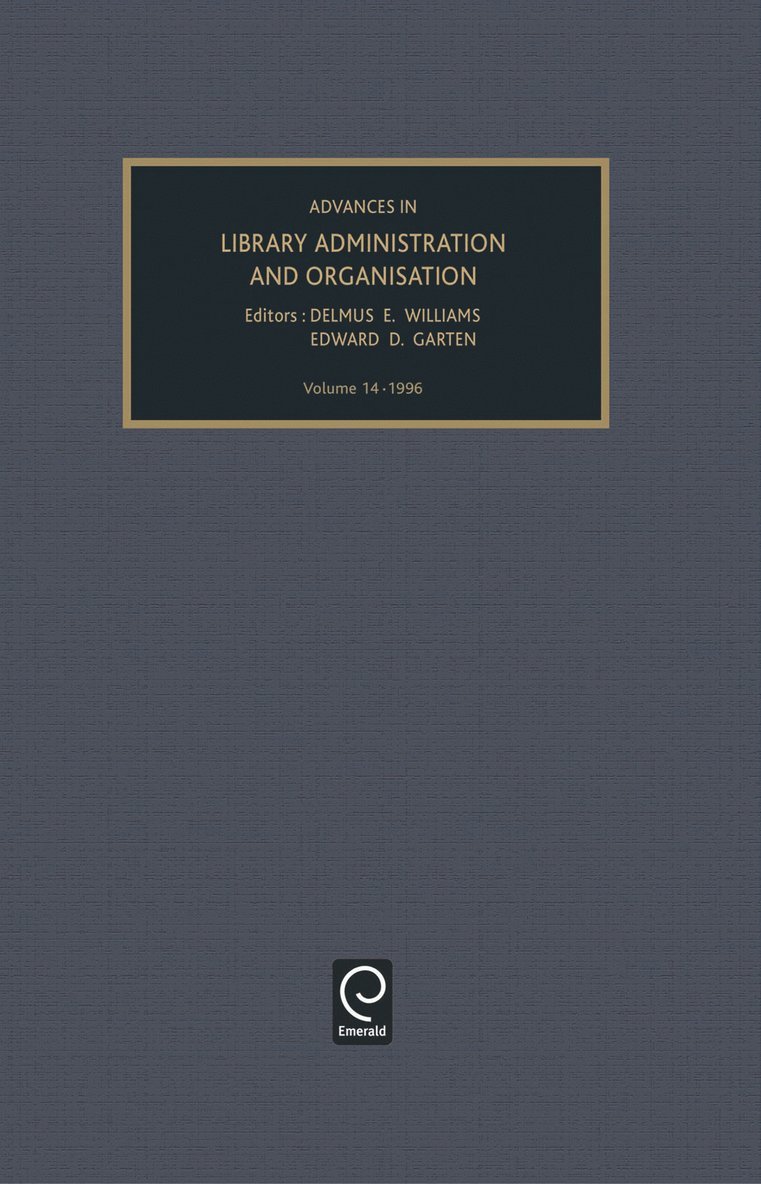 Advances in Library Administration and Organization
