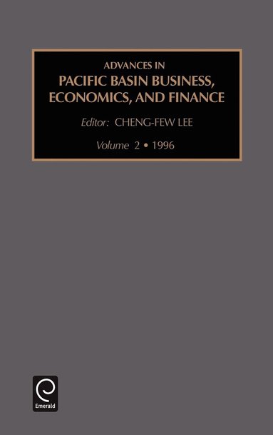 Cheng-Few Lee - Advances in Pacific Basin Business, Economics and Finance, Inbunden