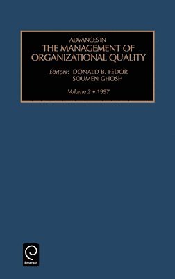 Advances in the Management of Organizational Quality