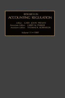 Research in Accounting Regulation: v. 11 1