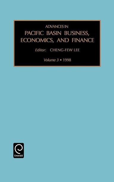 Cheng-Few Lee - Advances in Pacific Basin Business, Economics and Finance, Inbunden