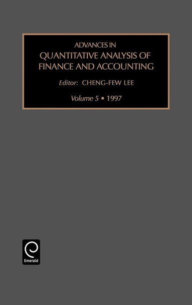 Cheng-Few Lee - Advances in Quantitative Analysis of Finance and Accounting, Inbunden
