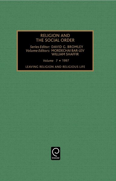 Mordechai Bar-Lev, William Shaffir - Leaving Religion and Religious Life: Patterns and Dynamics, Inbunden