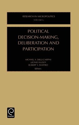 Political Decision-Making, Deliberation and Participation 1