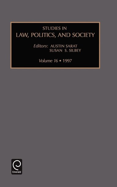 Susan S. Silbey, Austin Sarat - Studies in Law, Politics and Society, Inbunden