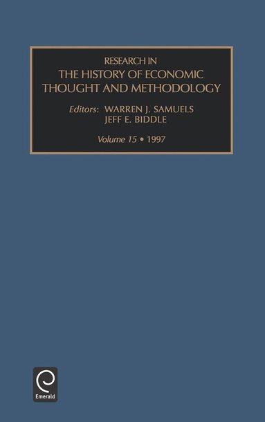 Warren J. Samuels, Jeff E. Biddle - Research in the History of Economic Thought and Methodology, Inbunden