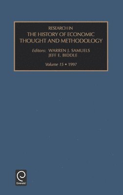 Warren J. Samuels, Jeff E. Biddle - Research in the History of Economic Thought and Methodology, Inbunden