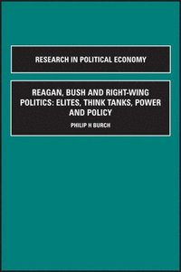 bokomslag Reagan, Bush and Right-wing Politics
