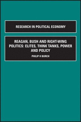 Reagan, Bush and Right-wing Politics 1