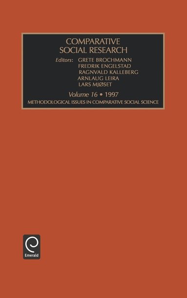 Fredrick Engelstad, Kalleberg Ragnvlad, Grete Brochman - Methodological Issues in Comparative Social Science, Inbunden