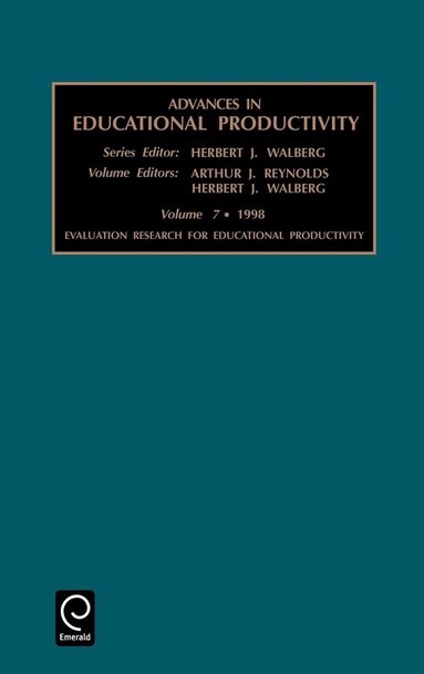 Arthur J. Reynolds, Herbert J. Walberg - Evaluation Research for Educational Productivity, Inbunden