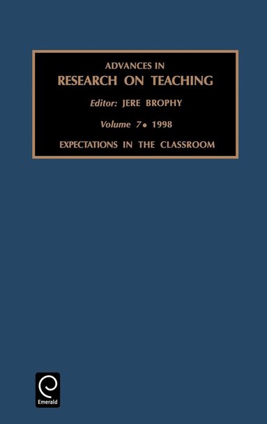 Jere E. Brophy - Expectations in the Classroom, Inbunden