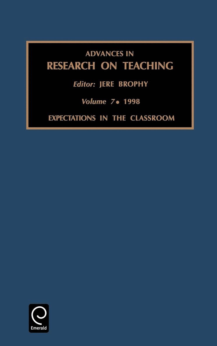 Jere E. Brophy - Expectations in the Classroom, Inbunden