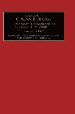 G.V. Sherbet - Retinoids: Their Physiological Function and Therapeutic Potential, Inbunden