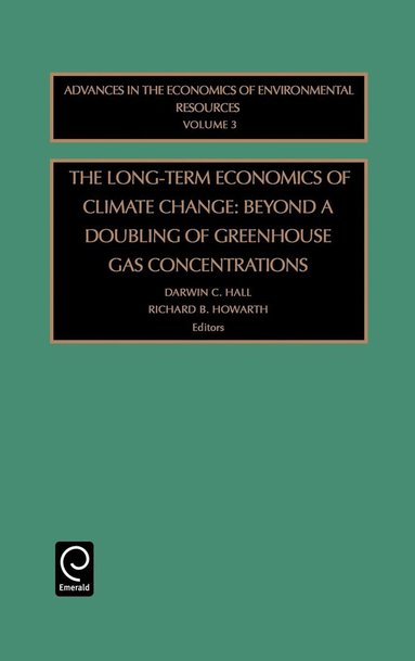 Darwin C. Hall, Jane Vise Hall, Richard B. Howarth - Long-term Economics of Climate Change, Inbunden