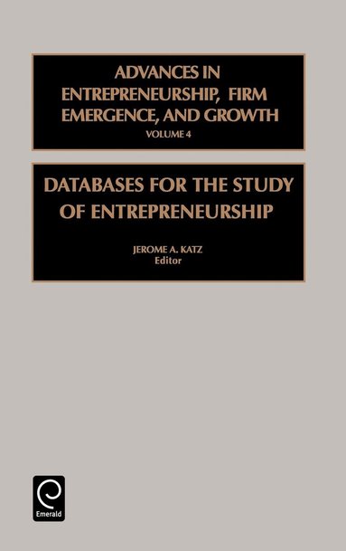 Jerome A. Katz - Databases for the Study of Entrepreneurship, Inbunden