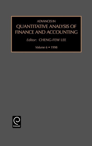 Cheng-Few Lee - Advances in Quantitative Analysis of Finance and Accounting, Inbunden