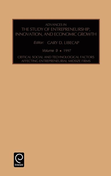 bokomslag Critical, Social and Technological Factors Affecting Entrepreneurial Midsize Firms