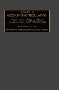 bokomslag Research in Accounting Regulation: Supplement 1 Tenth Anniversary, Special International Edition