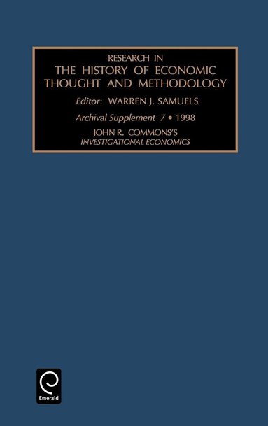 Warren J. Samuels - John R. Commons's Investigational Economics, Inbunden