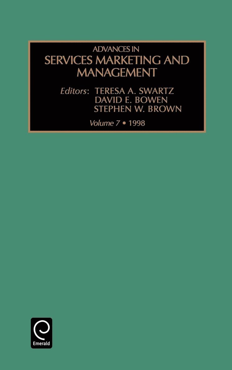 Teresa A. Swartz, David A. Bowen, Stephen W. Brown, David E. Bowen - Advances in Services Marketing and Management, Inbunden