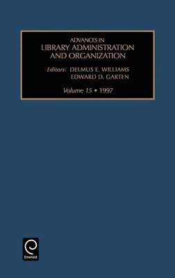 Advances in Library Administration and Organization