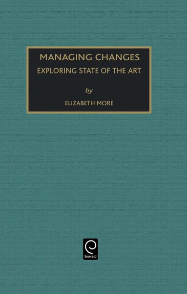 E. Moore - Managing Change, Inbunden