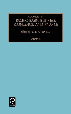 Cheng-Few Lee, Dr. Cheng-Few Lee - Advances in Pacific Basin Business, Economics, and Finance, Inbunden