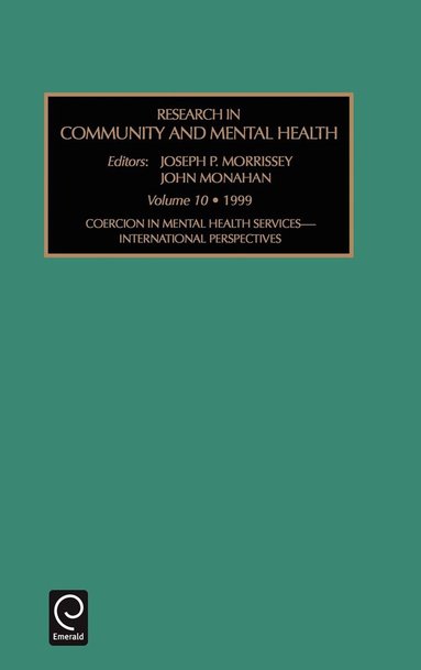 Joseph P. Morrissey, John Monahan - Coercion in Mental Health Services, Inbunden