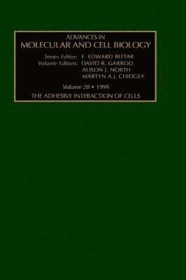 D. R. Garrod, Edward Bittar, David Garrod, A.J. North, M.A.J. Chidgey - The Adhesive Interaction of Cells, Inbunden
