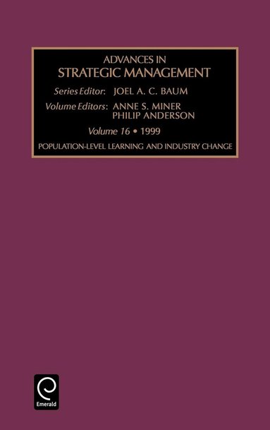 Anne S. Miner, Philip Anderson - Population-Level Learning and Industry Change, Inbunden