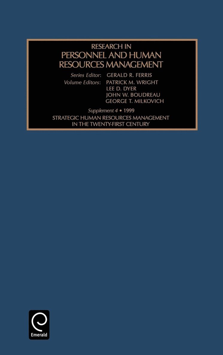 James B. Shaw, Paul S. Kirkbride - Strategic Human Resources Management in the Twenty-First Century, Inbunden