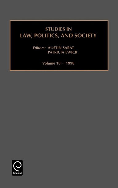 Susan S. Silbey, Austin Sarat, Patricia Ewick - Studies in Law, Politics and Society, Inbunden