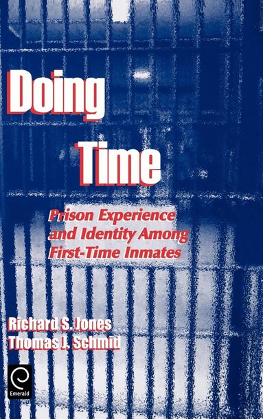 Richard S. Jones, Thomas J. Schmid - Doing Time, Inbunden