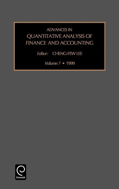 Cheng-Few Lee - Advances in Quantitative Analysis of Finance and Accounting, Inbunden