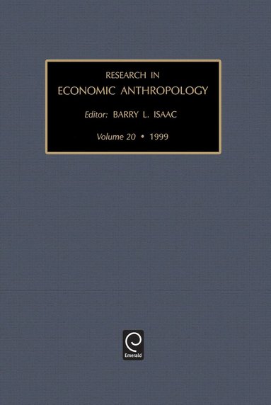 Barry L. Isaac - Research in Economic Anthropology, Inbunden